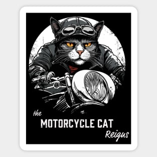 the motorcycle cat reigns Magnet